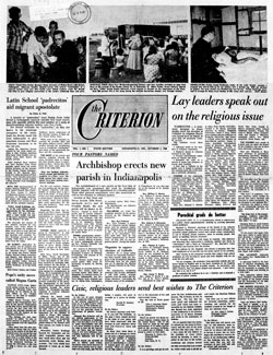 The first issue of The Criterion was published on Oct. 7, 1960. Archbishop Paul C. Schulte was the publisher of the archdiocesan newspaper.