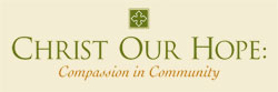 “Christ Our Hope: Compassion in Community” logo