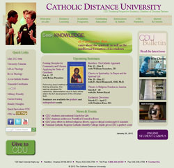 This is the homepage of the website for Catholic Distance University (www.cdu.edu) that, along with the University of Notre Dame, is partnering with the Archdiocese of Indianapolis to offer online courses for the theological formation of lay ministers in central and southern Indiana.