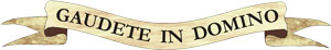 Archbishop Tobin's episcopal motto, "Gaudete in Domino"