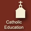 Catholic Education / Schools 