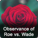 Observance of Roe vs. Wade