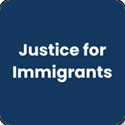 Justice for Immigrants