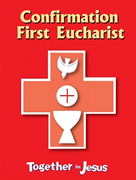Confirmation with First Eucharist