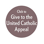 Give to the United Catholic Appeal